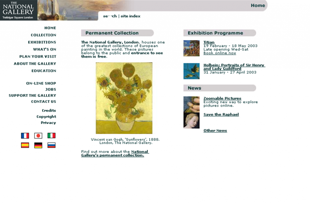 The home page of the National Gallery's second website, showing an image of NG3863, van Gogh, 'Sunflowers'; and links to the permanent collection, exhibitions, and news.